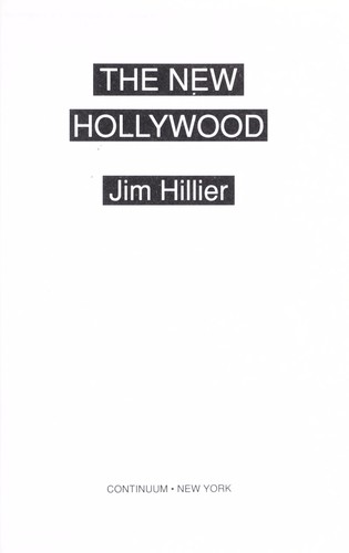 The New Hollywood: From Bonnie and Clyde to Star Wars by Jim Hillier book cover