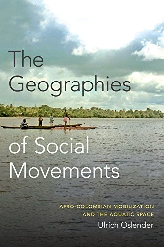 Geographies of Social Movements: Afro-Caribbean Activism in the United States by Ulrich Oslender book cover