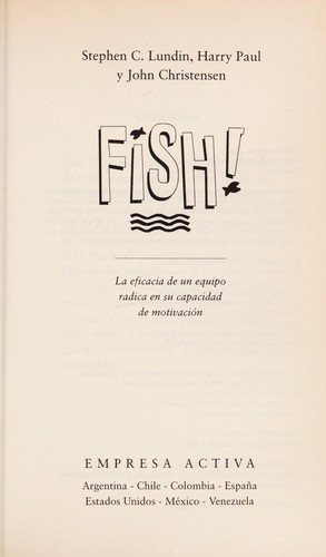 Fish!: A Proven Way to Boost Morale and Improve Results by Stephen C. Lundin book cover