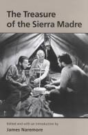 The Treasure of the Sierra Madre by Huston, John book cover