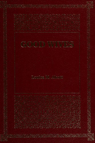 Good Wives by Louisa May Alcott book cover
