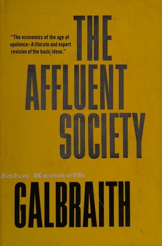 The Affluent Society by John Kenneth Galbraith book cover