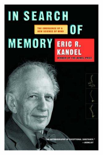In Search of Memory: The Emergence of a New Science of Mind by Eric R. Kandel book cover