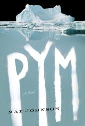 Pym by Mat Johnson book cover