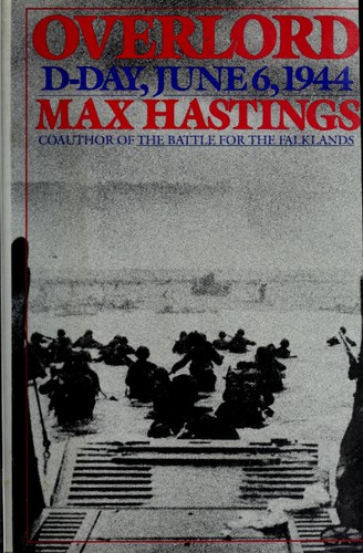Overlord: D-Day and the Battle for Normandy 1944 by Max Hastings book cover
