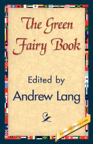The Green Fairy Book by Andrew Lang book cover