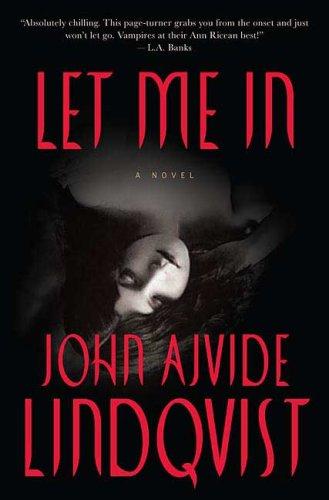 Let Me In by John Ajvide Lindqvist book cover