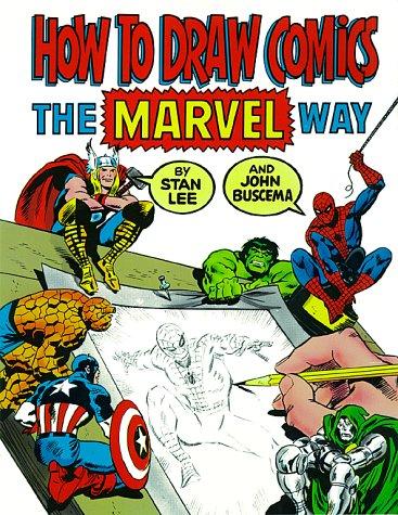 How to Draw Comics the Marvel Way by Stan Lee, John Buscema book cover