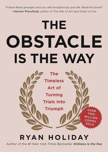 The Obstacle Is the Way by Ryan Holiday book cover