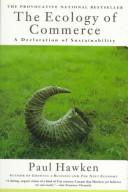 The Ecology of Commerce: A Declaration of Sustainability by Paul Hawken book cover