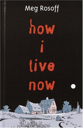 How I Live Now by Meg Rosoff book cover