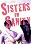 Sisters in Sanity by Gayle Forman book cover