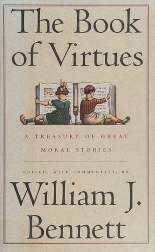 The Book of Virtues by William J. Bennett book cover