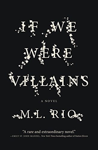 If We Were Villains by M.L. Rio book cover