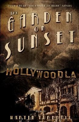 The Garden on Sunset by Martin Turnbull book cover