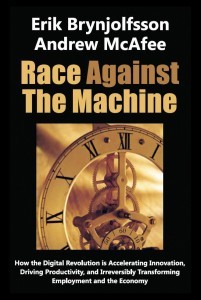 Race Against the Machine: How the Digital Revolution is Accelerating Innovation, Driving Productivity, and Irreversibly Transforming Employment and the Economy by Erik Brynjolfsson and Andrew McAfee book cover