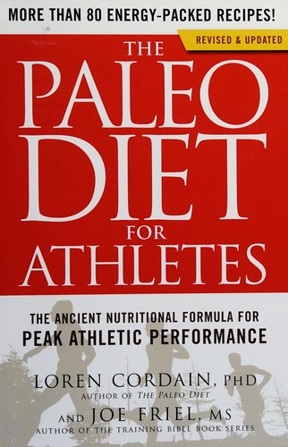 The Paleo Diet for Athletes by Loren Cordain and Joe Friel book cover
