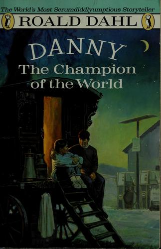 Danny the Champion of the World by Roald Dahl book cover