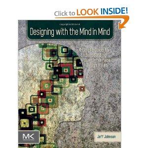 Designing with the Mind in Mind: Principles of Psychology for UX Design by Jeff Johnson book cover