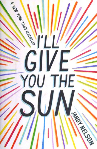 I'll Give You the Sun by Jandy Nelson book cover