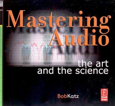 Mastering Audio: The Art and the Craft by Robert A. Katz book cover