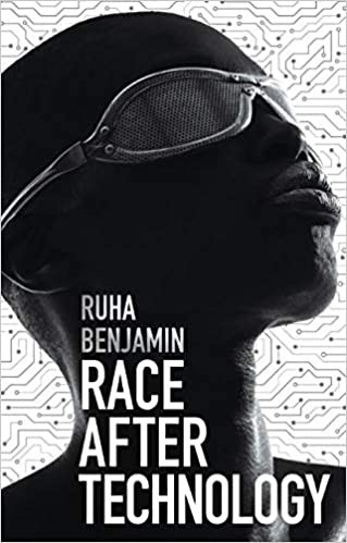 Race After Technology: Abolitionist Tools for the New Jim Code by Ruha Benjamin book cover