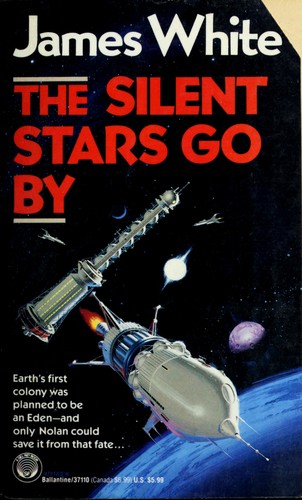 The Silent Stars Go By by James White book cover