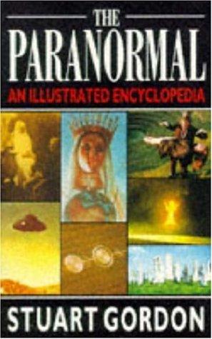 The Paranormal: A Guide to Ghost Hunting by Stuart Gordon book cover