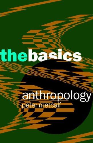Anthropology: The Basics by Peter Metcalf book cover