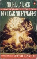 Nuclear Nightmares: Securing the World Before It Is Too Late by Nigel Calder book cover