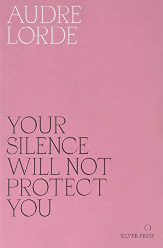 Your Silence Will Not Protect You by Audre Lorde book cover