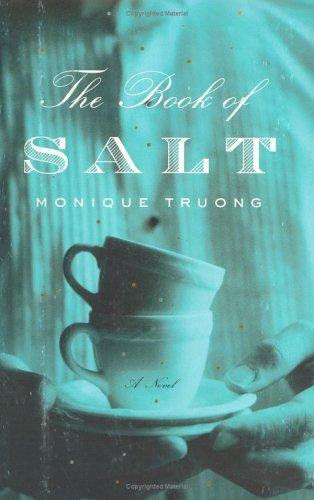 The Book of Salt by Monique Truong book cover
