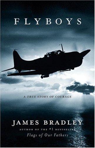Flyboys: A True Story of Courage by James Bradley book cover