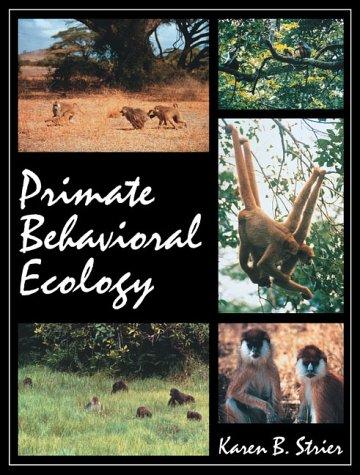 Primate Behavioral Ecology by Karen B. Strier book cover