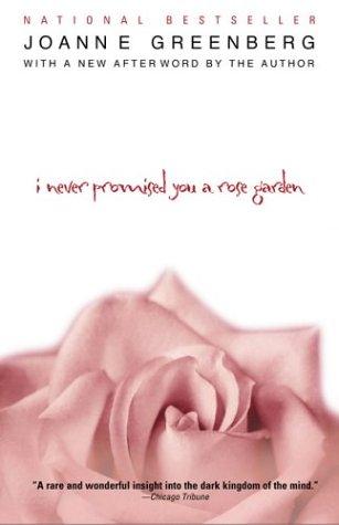 I Never Promised You a Rose Garden by Joanne Greenberg book cover