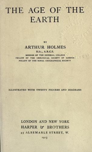 The Age of the Earth: An Introduction to Geologic Time by Arthur Holmes book cover