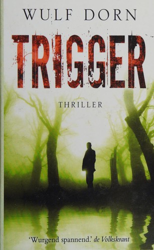 Trigger by Wulf Dorn book cover