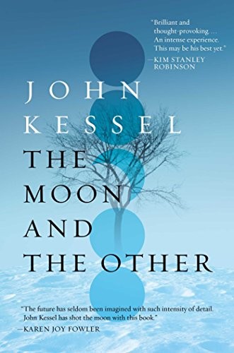 The Moon and the Other by John Kessel book cover