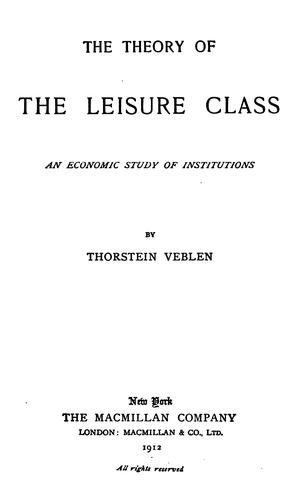 The Theory of the Leisure Class by Thorstein Veblen book cover