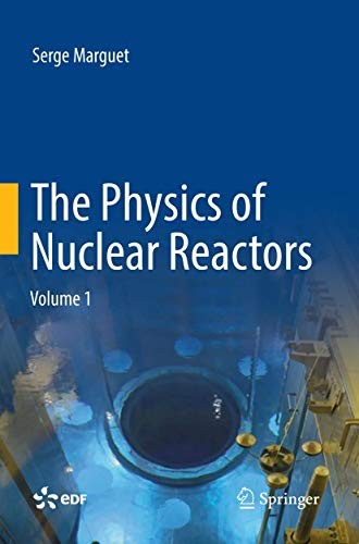 The Physics of Nuclear Reactors by Serge Marguet book cover