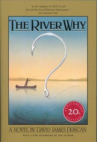 The River Why by David James Duncan book cover