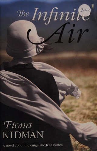 The Infinite Air by Fiona Kidman book cover