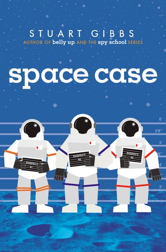 Space Case by Stuart Gibbs book cover