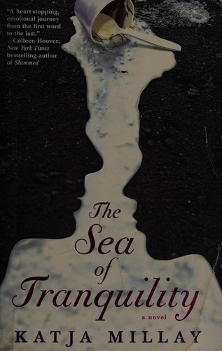 The Sea of Tranquility by Katja Millay book cover