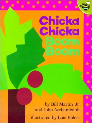 Chicka Chicka Boom Boom by Bill Martin Jr. & John Archambault book cover