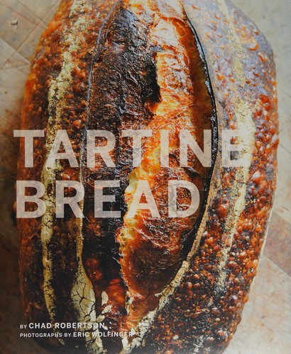 Tartine Bread by Chad Robertson book cover