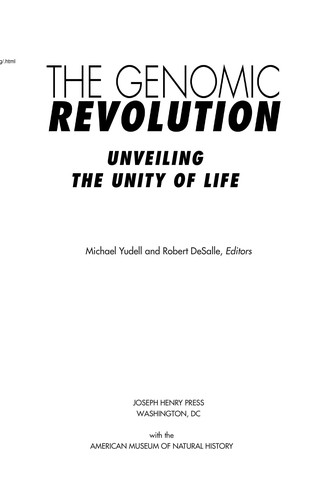 The Genomic Revolution: Unveiling the Unity of Life by Michael Yudell, Rob DeSalle book cover