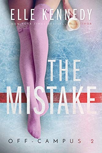 The Mistake by Elle Kennedy book cover