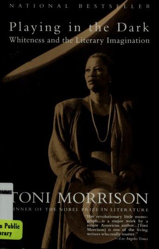 Playing in the Dark: Whiteness and the Literary Imagination by Toni Morrison book cover