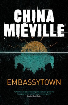 Embassytown by China Miéville book cover